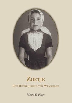 Zoetje een Heerlijkheid van Welsinghe